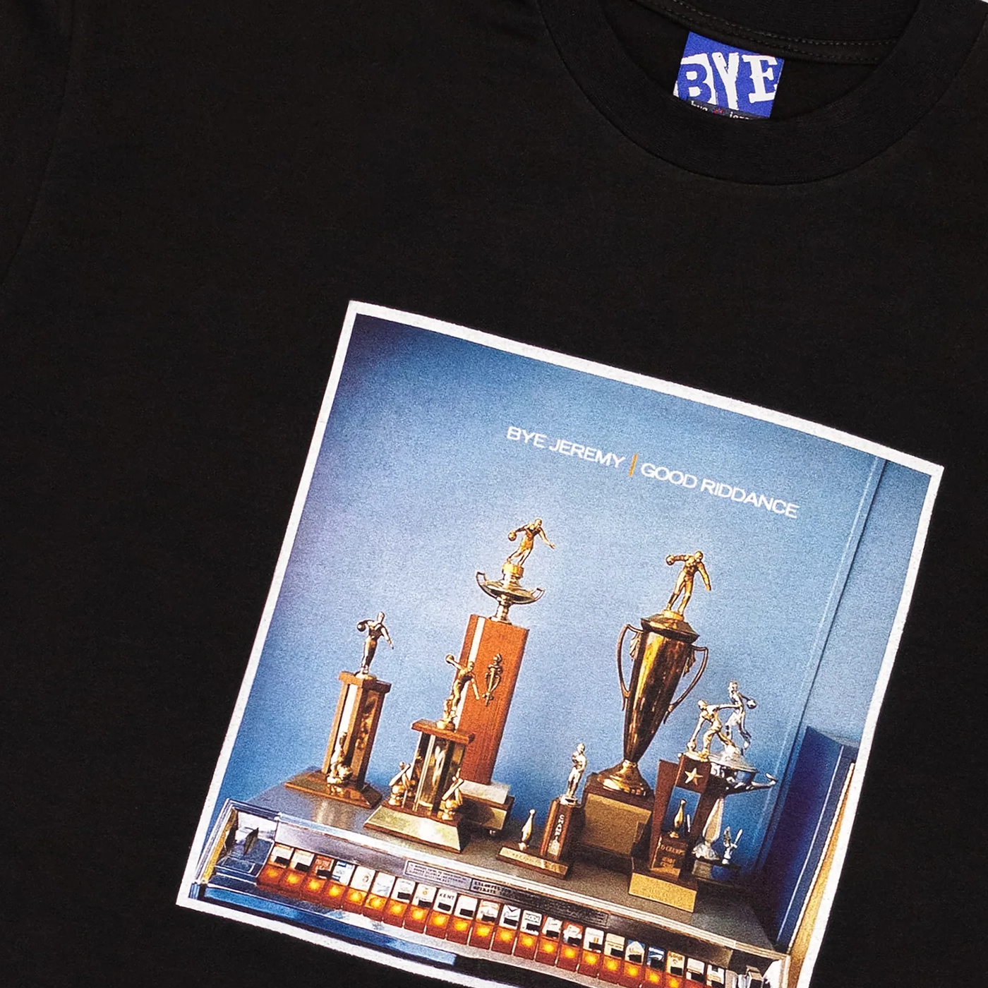 Bye Jeremy Trophies Tee Black