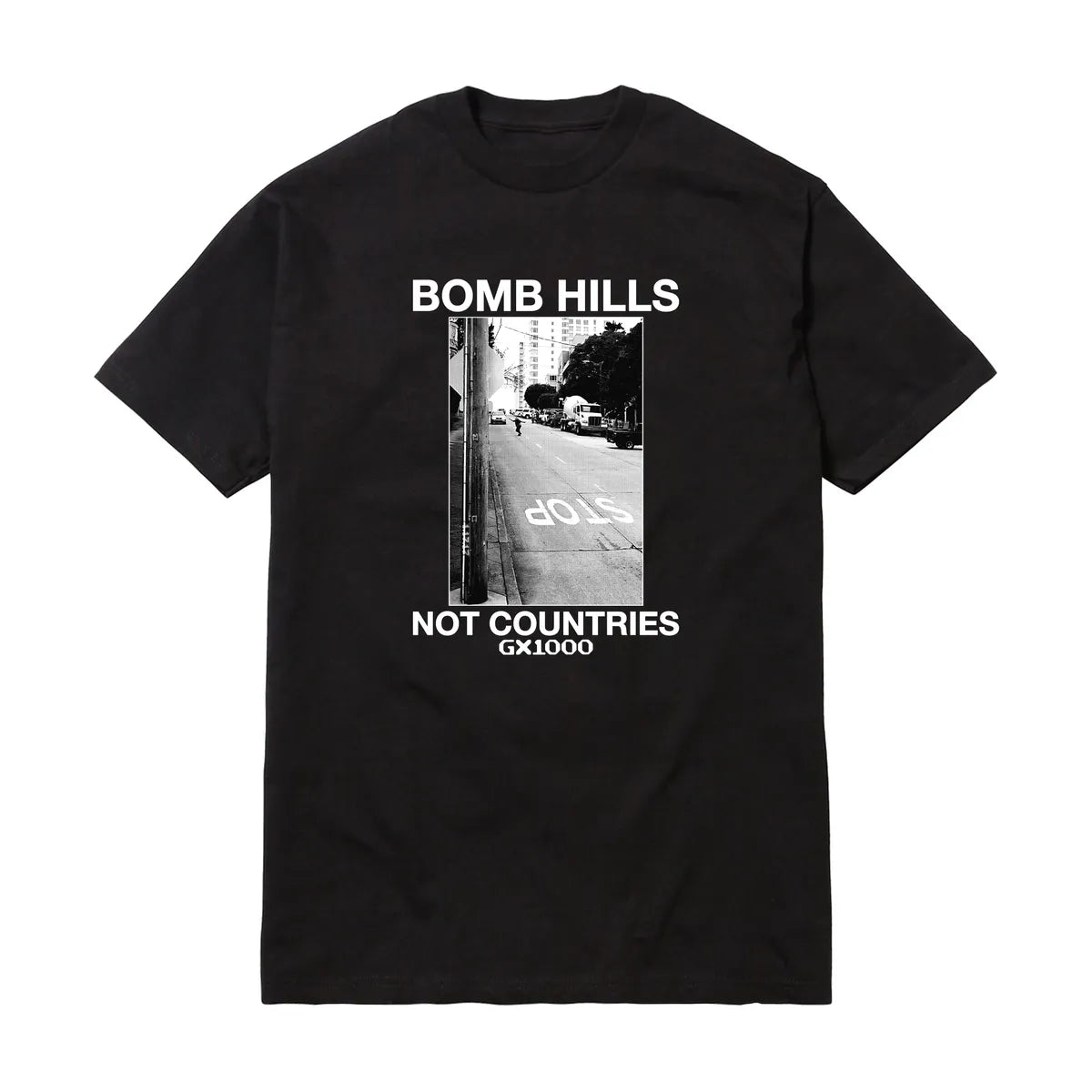 GX1000 Bomb Hills Not Countries T-Shirt Black - ARROW & BEAST