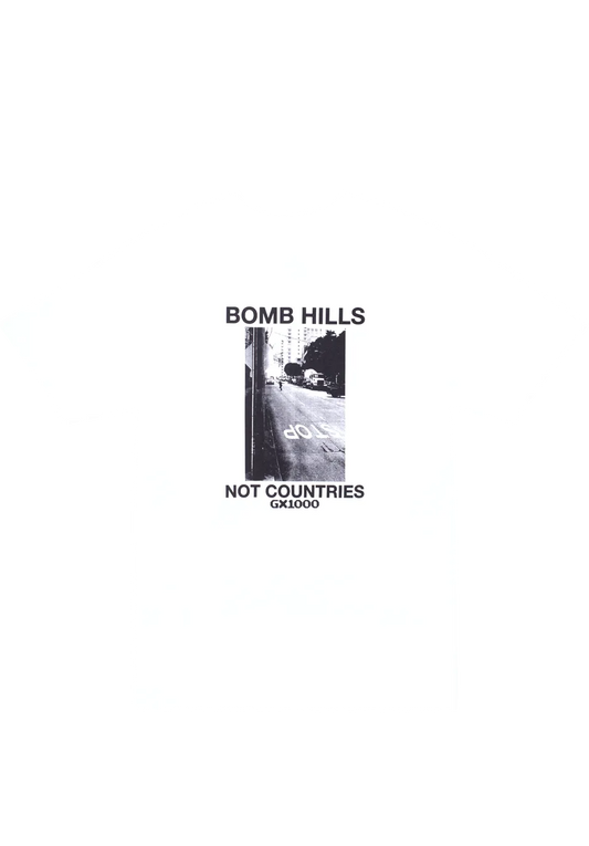 GX1000 Bomb Hills Not Countries Tee White